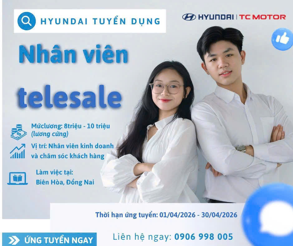 HYUNDAI VIỆT NHÂN TUYỂN DỤNG THÁNG 4/2026